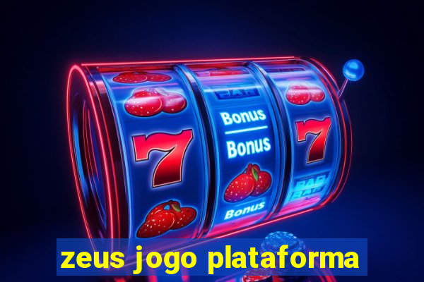 zeus jogo plataforma